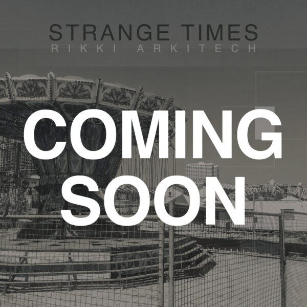 Strange Times Coming Soon